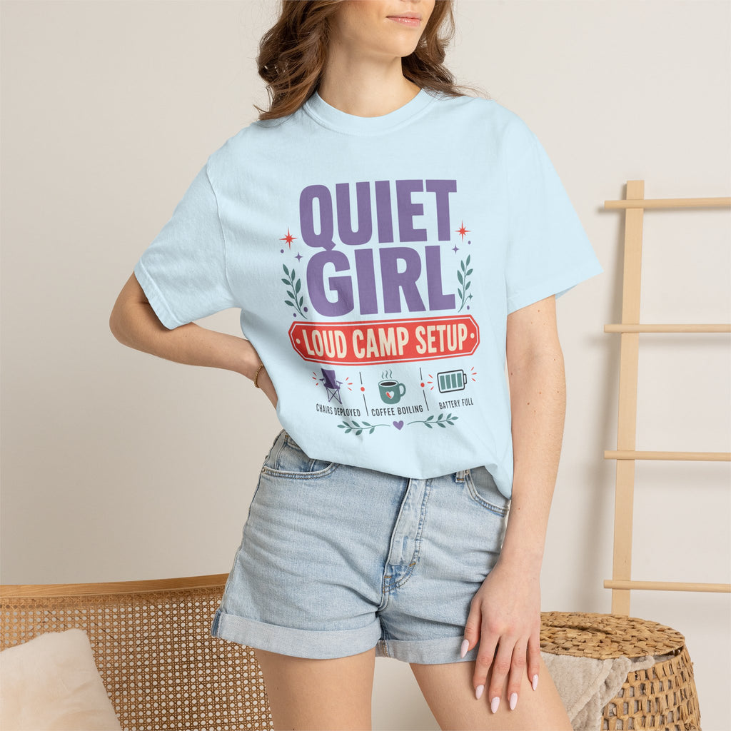 Quiet Girl Loud Camp Setup - T-Shirt