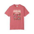 Arguing Over Parking Since Forever - T-Shirt