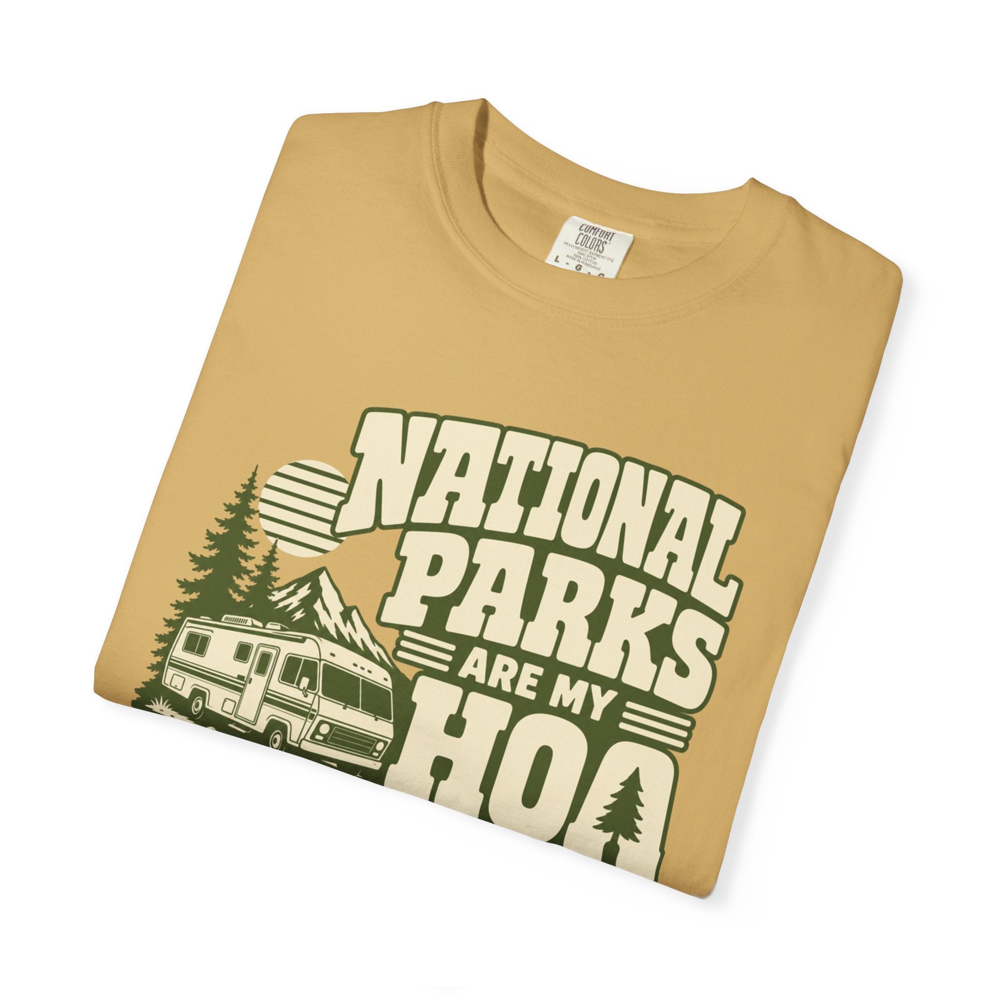 National Parks Are My HOA - T-Shirt