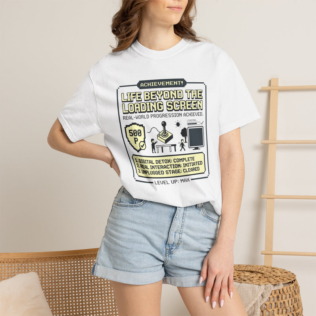 Life Beyond The Loading Screen - T-Shirt