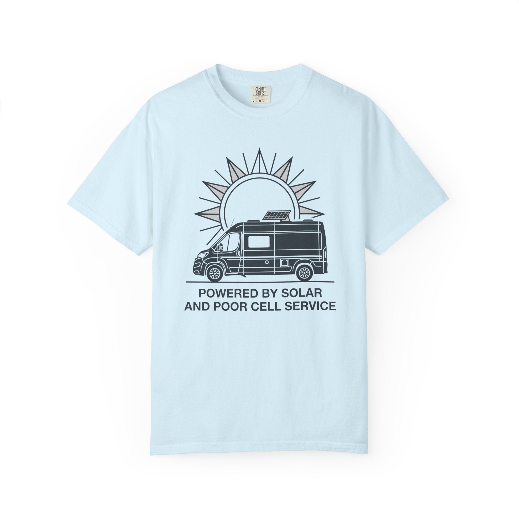 Powered By Solar And Poor Cell Service - T-Shirt