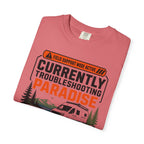 Currently Troubleshooting Paradise - T-Shirt