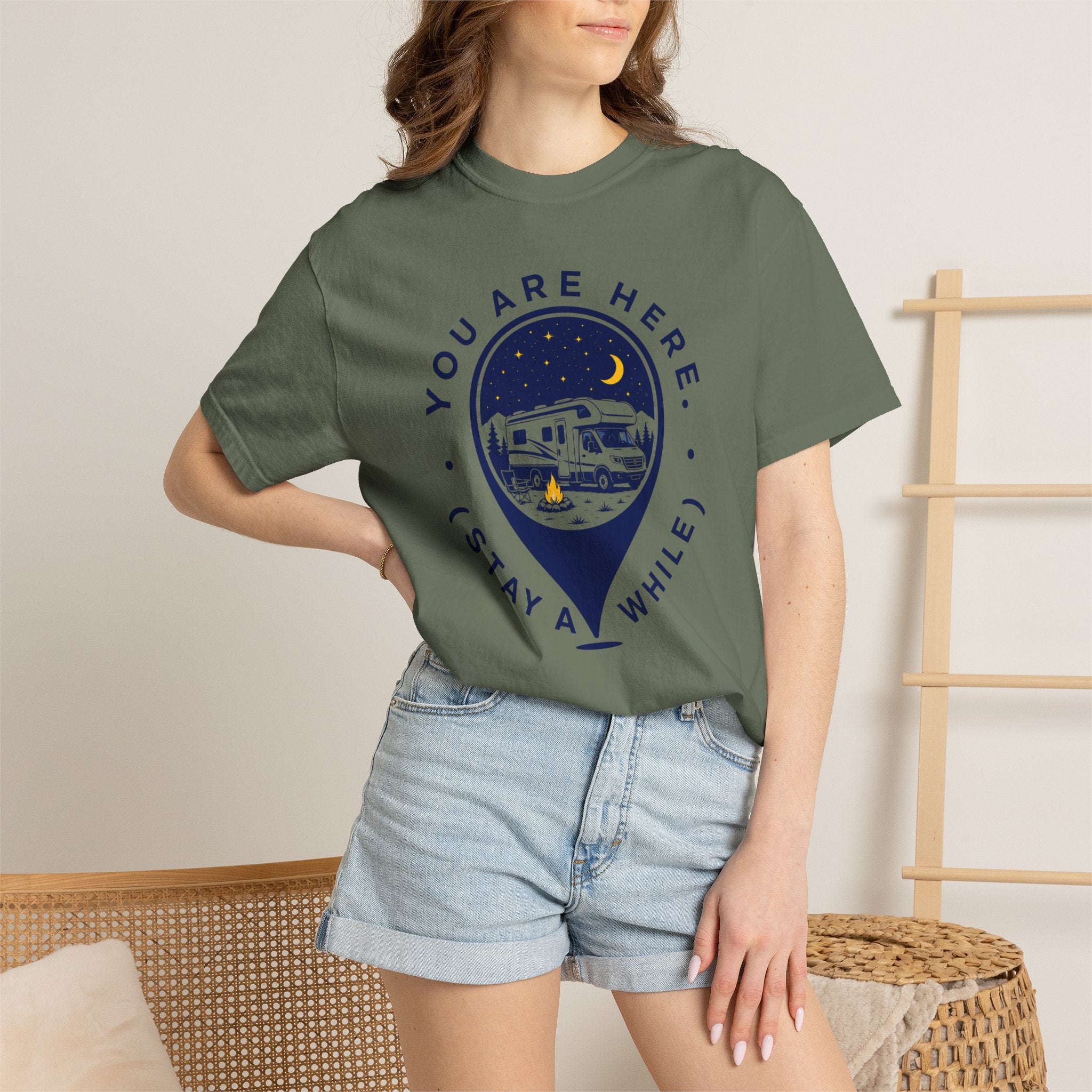 You Are Here Stay A While - T-Shirt