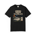 Trust Issues With Weather Apps - T-Shirt