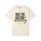 Built For Solitude Wired For Range - T-Shirt