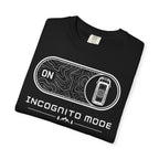 Incognito Mode - T-Shirt