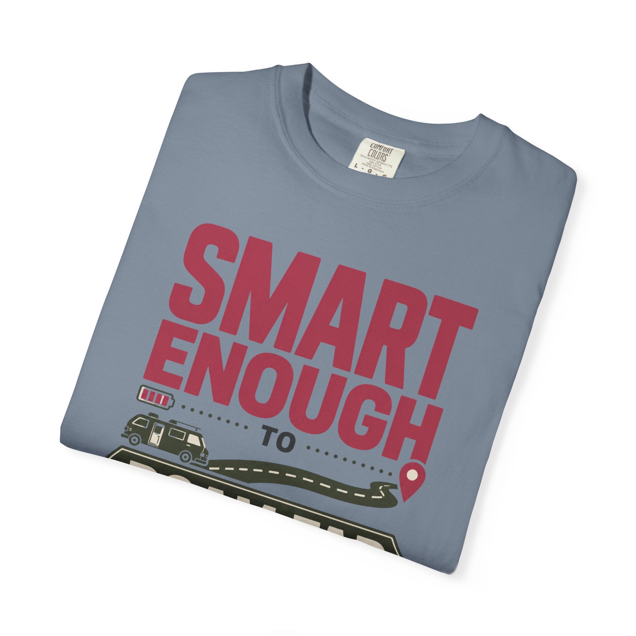 Smart Enough To Roam Far - T-Shirt