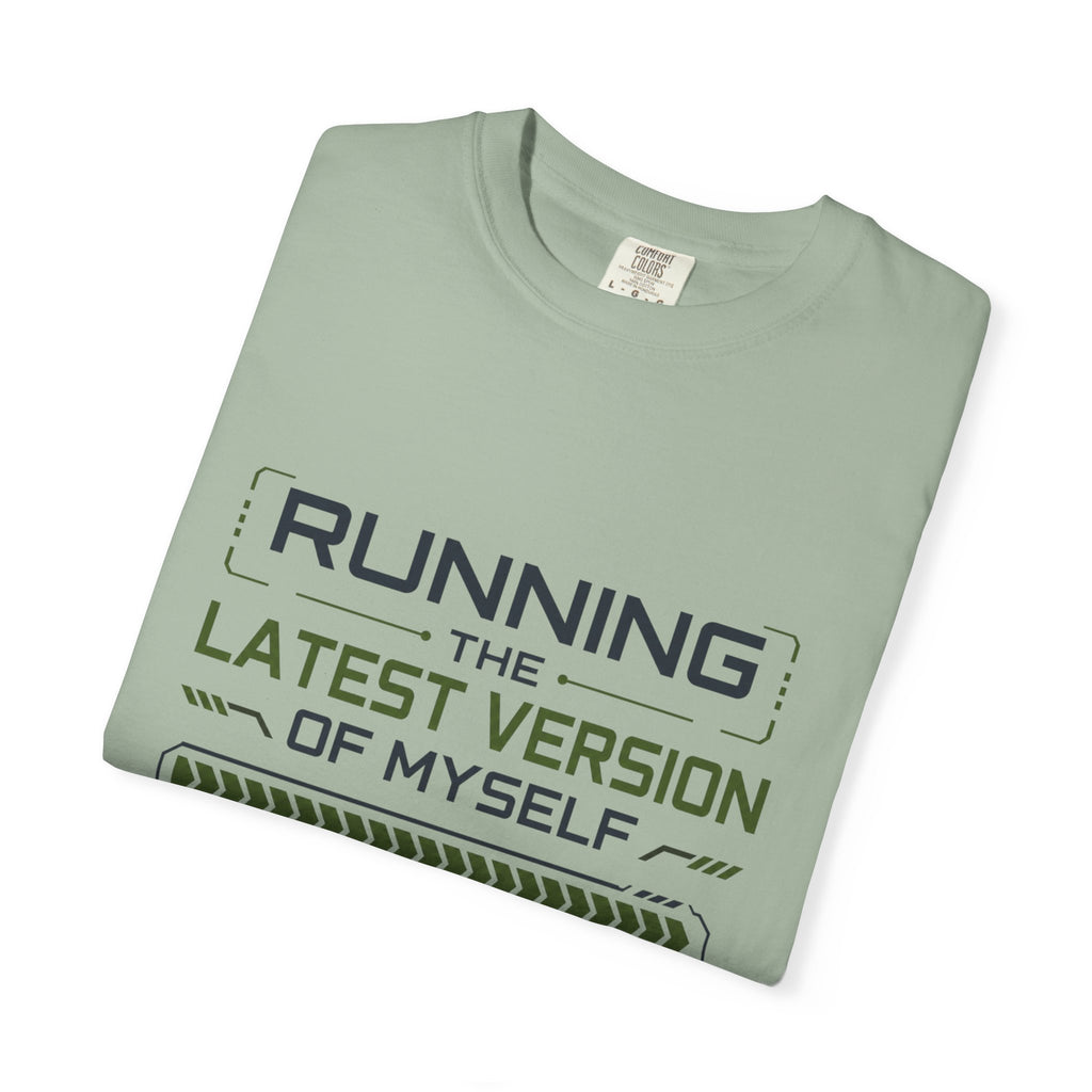 Running The Latest Version Of MySelf - T-Shirt