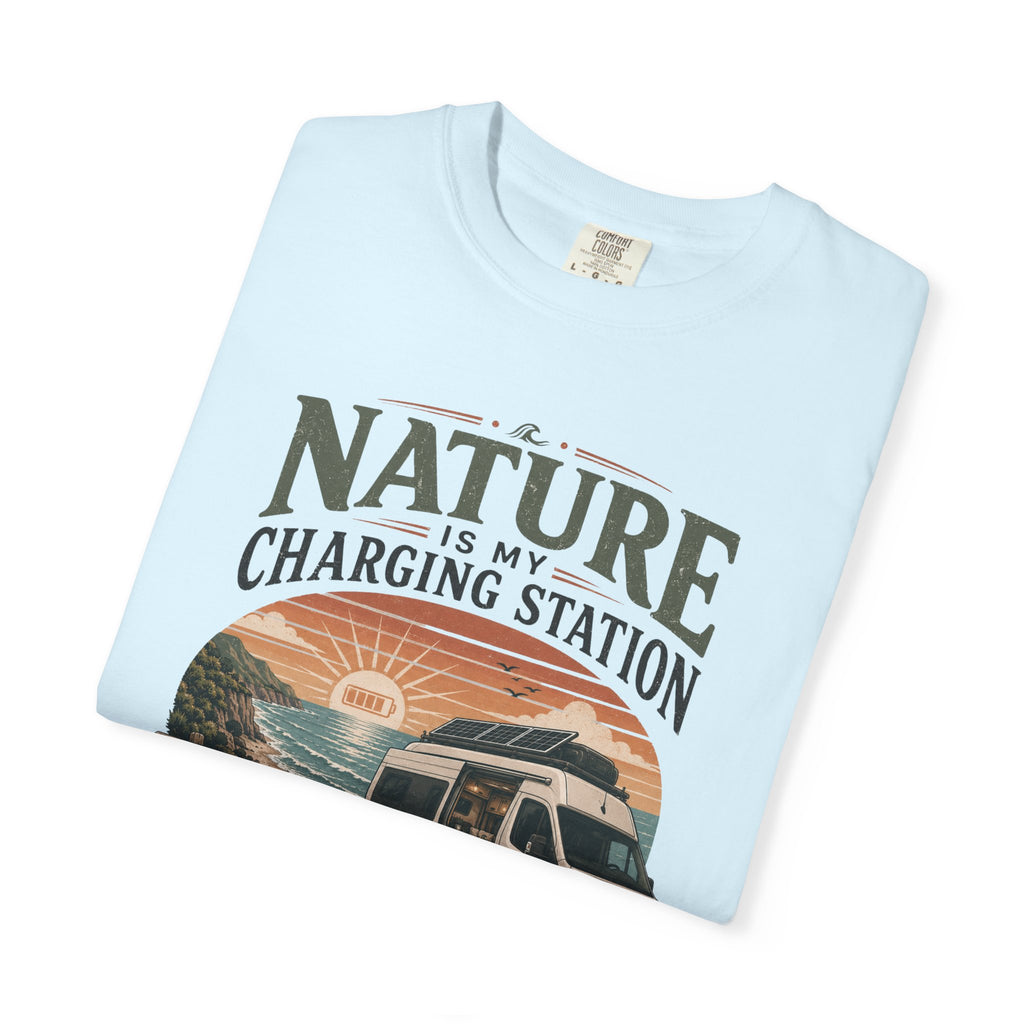 Nature Is My Charging Station - T-Shirt