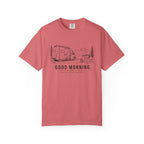 Good Morning Better Than An Alarm Clock - T-Shirt