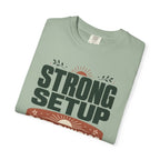 Strong Setup Soft Sunrise - T-Shirt