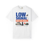 Low Signal High Tail Wags - T-Shirt