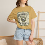 My Retirement Plan Has Wheels - T-Shirt