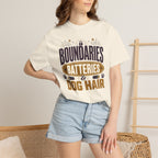 Boundaries Batteries And Dog Hair - T-Shirt
