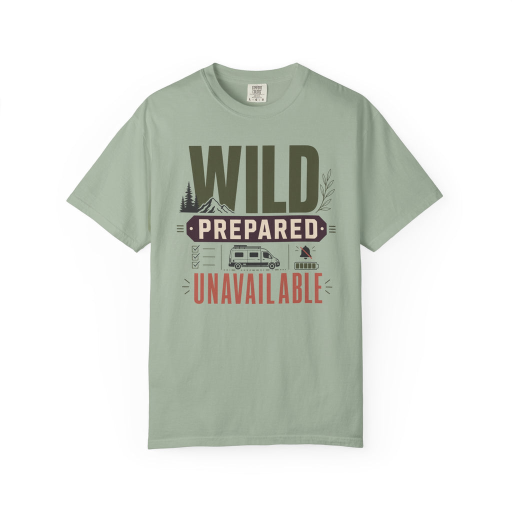 Wild Prepared Unavailable - T-Shirt