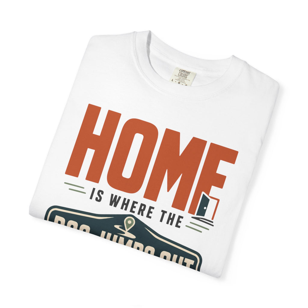 Home Is Where The Dog Jumps Out - T-Shirt
