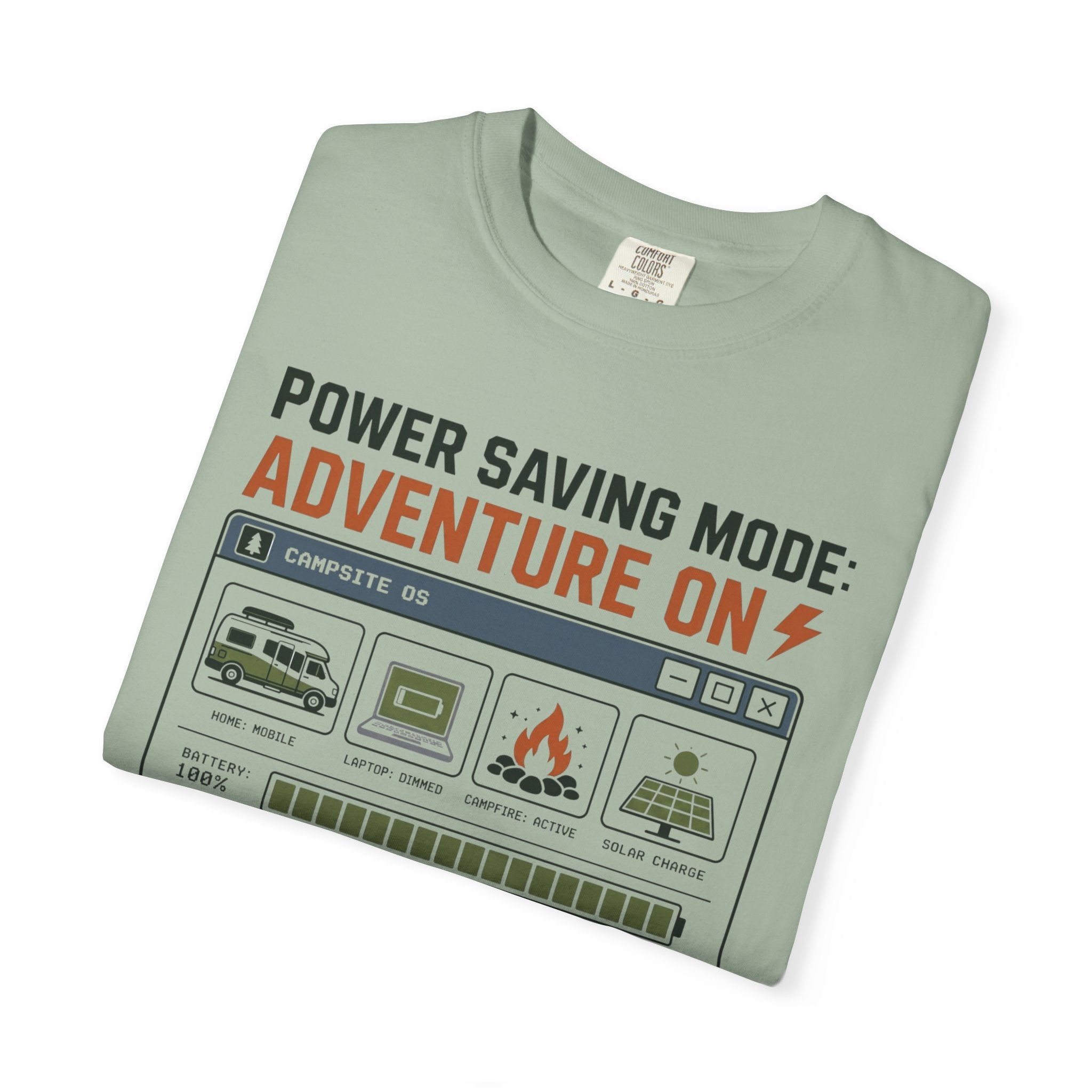 Power Saving Mode Adventure On - T-Shirt