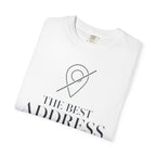 The Best Address Is Temporary - T-Shirt