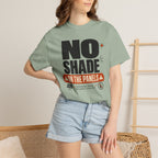 No Shade On The Panels - T-Shirt
