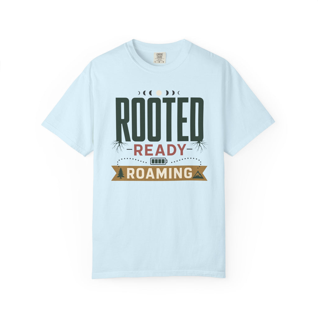 Rooted Ready Roaming - T-Shirt