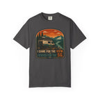 I Came For The View I Stayed 5G - T-Shirt