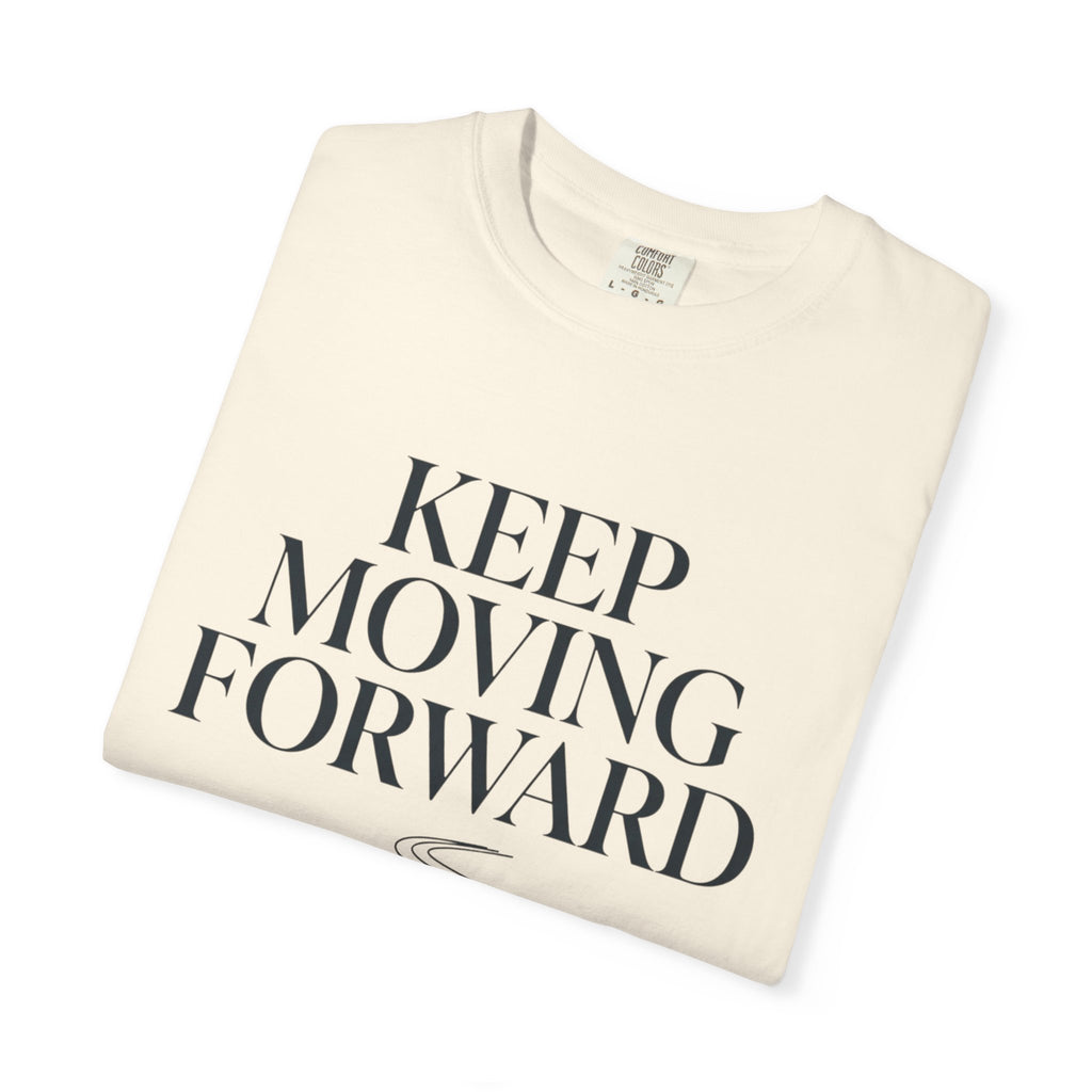 Keep Moving Forward - T-Shirt