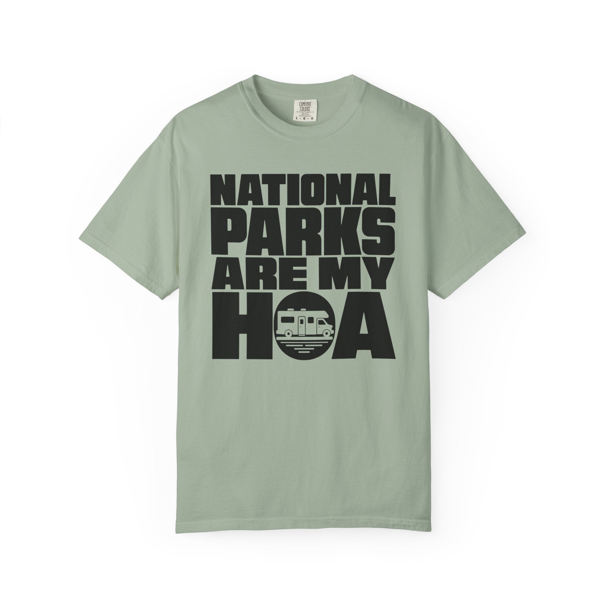 National Parks Are My HOA - T-Shirt