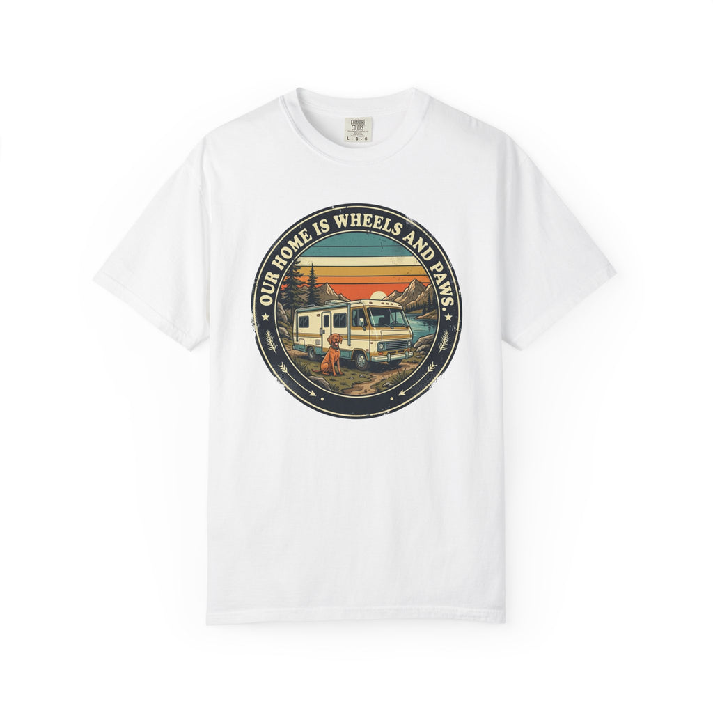Our Home Is Wheels And Paws - T-Shirt