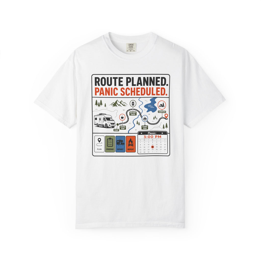 Route Planned Panic Scheduled - T-Shirt