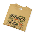 Currently Troubleshooting Home Sweet Van - T-Shirt