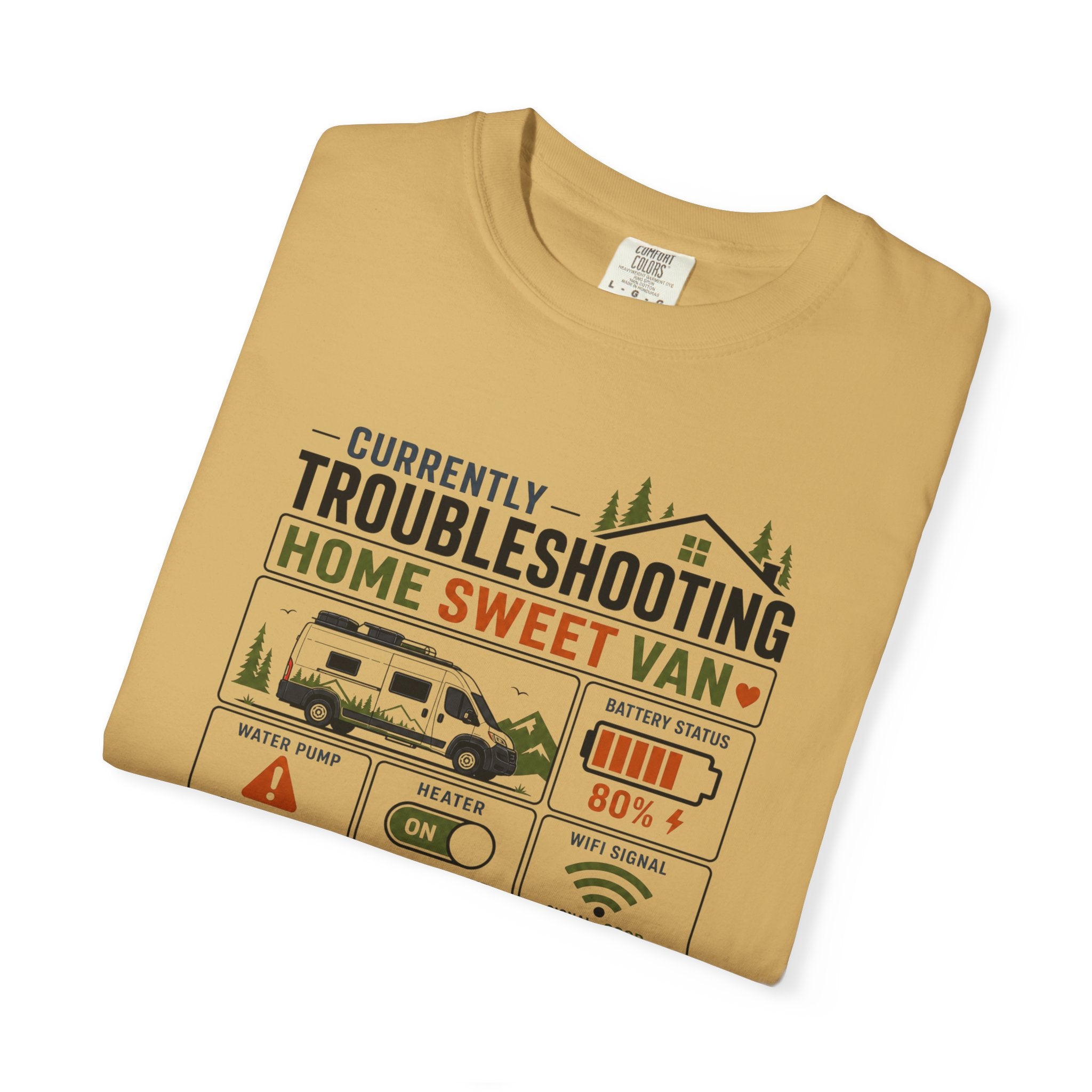 Currently Troubleshooting Home Sweet Van - T-Shirt