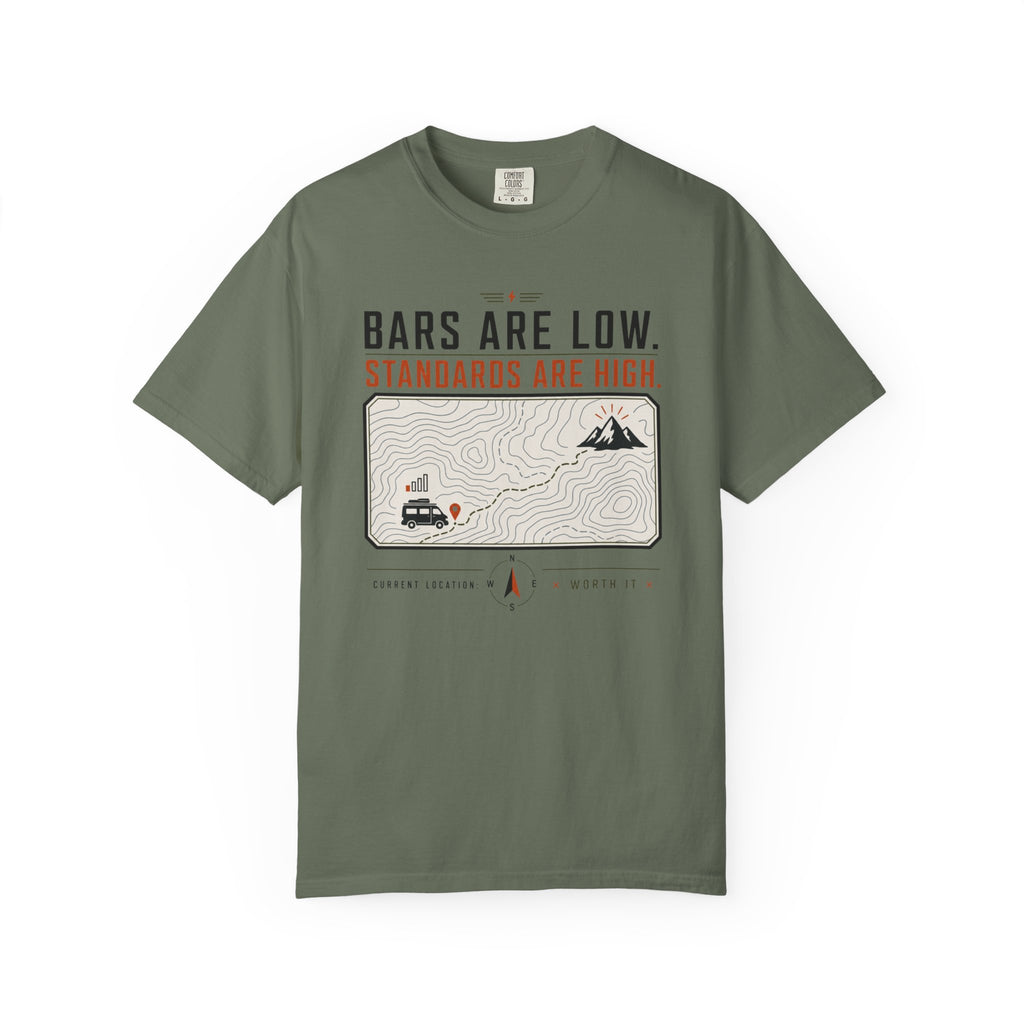 Bars Are Low Standards Are High - T-Shirt