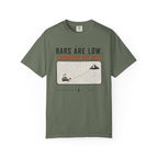 Bars Are Low Standards Are High - T-Shirt