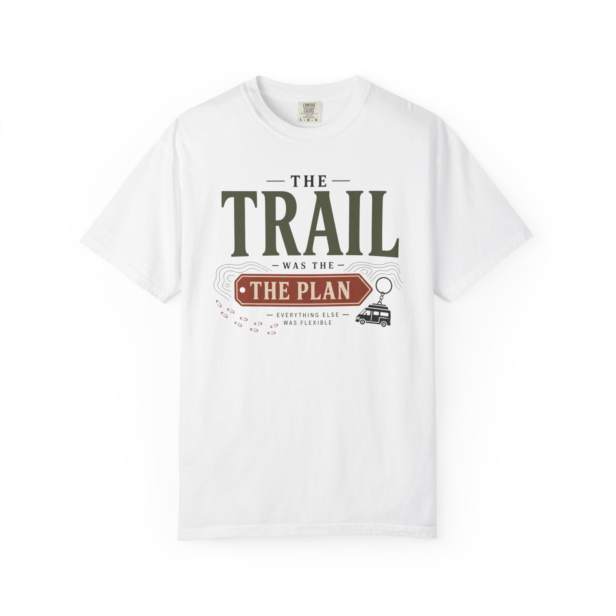 The Trail Was The Plan - T-Shirt