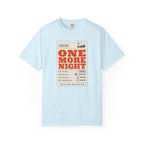Total Due One More Night - T-Shirt