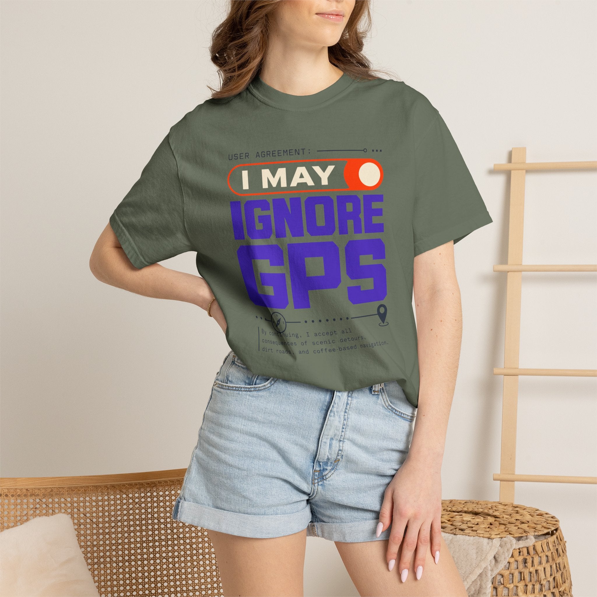 User Agreement I May Ignore Gps - T-Shirt