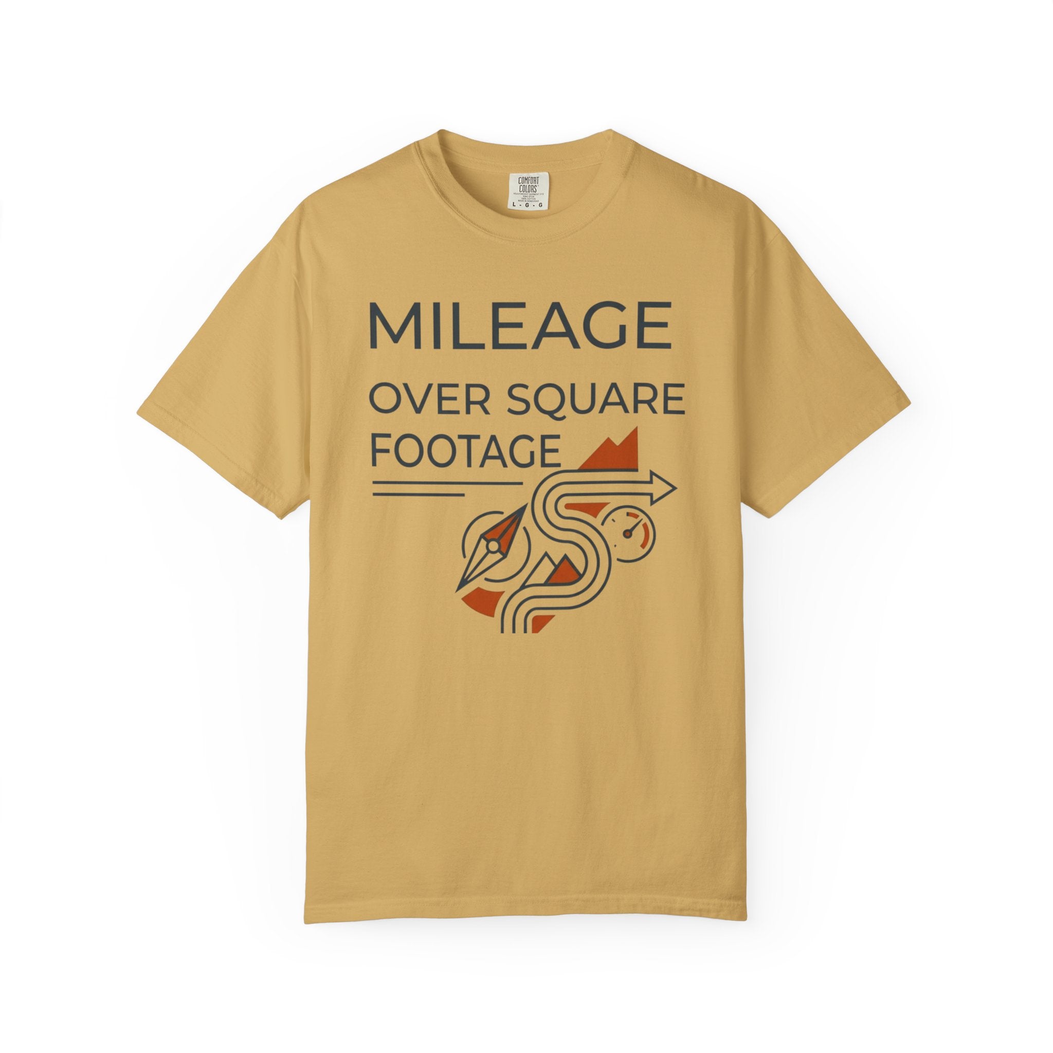 Mileage Over Square Footage - T-Shirt