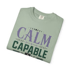 Calm Capable Camped Out - T-Shirt