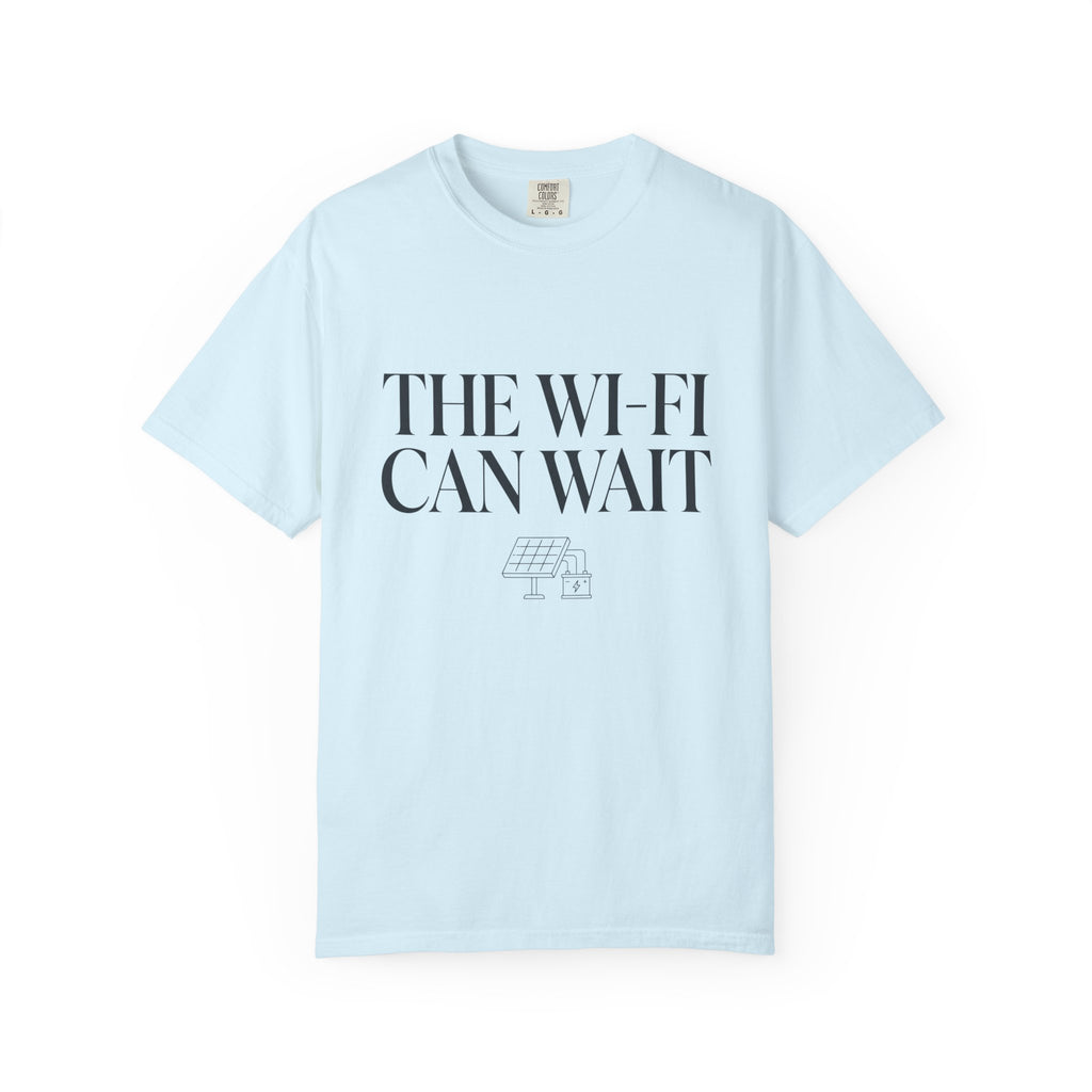 The Wifi Can Wait - T-Shirt