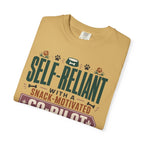 Self Reliant With A Snack Motivated Co Pilot - T-Shirt