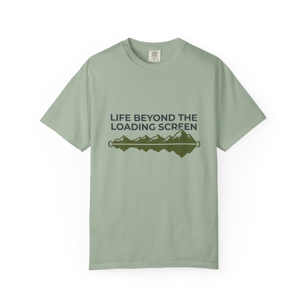 Life Beyond The Loading Screen - T-Shirt