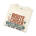 Route Chosen Leash Clipped Peace Kept - T-Shirt
