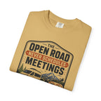 The Open Road Never Schedules Meetings - T-Shirt