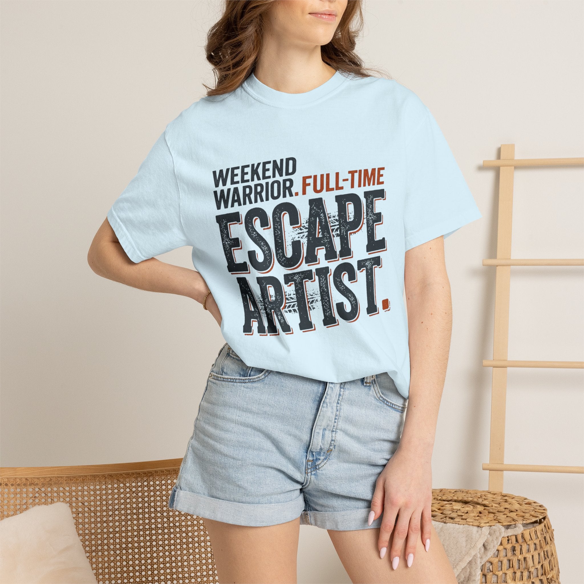 Weekend Warrior Full Time Escape Artist - T-Shirt