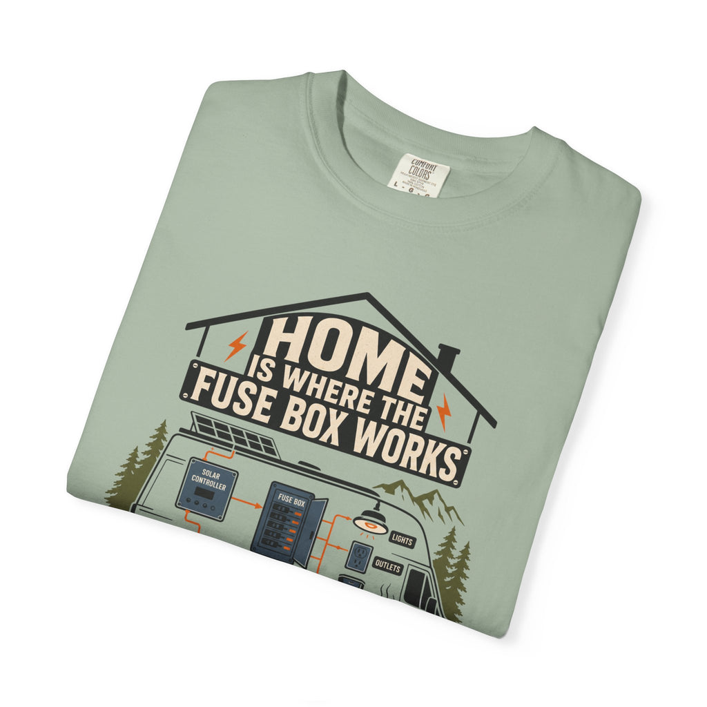 Home Is Where The Fuse Box Works - T-Shirt