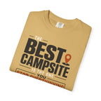 The Best Campsite Is The One You Stop Overthinking - T-Shirt