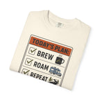 Today S Plan Brew Roam Repeat - T-Shirt