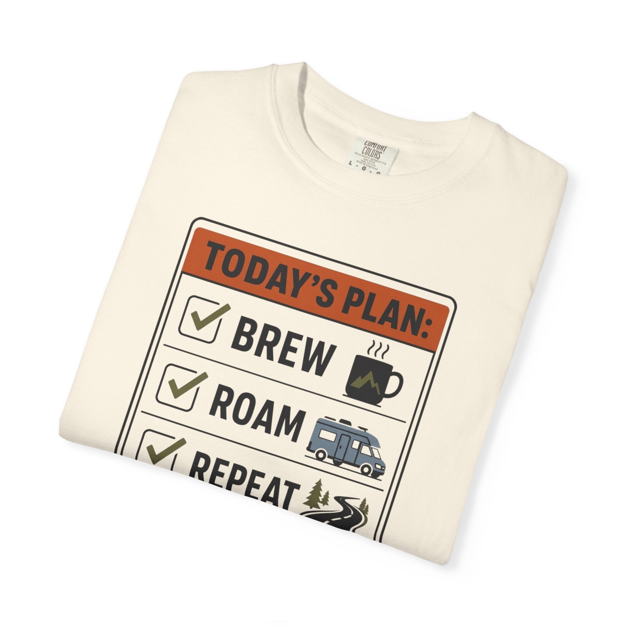 Today S Plan Brew Roam Repeat - T-Shirt
