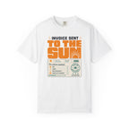 Invoice Sent To The Sun - T-Shirt