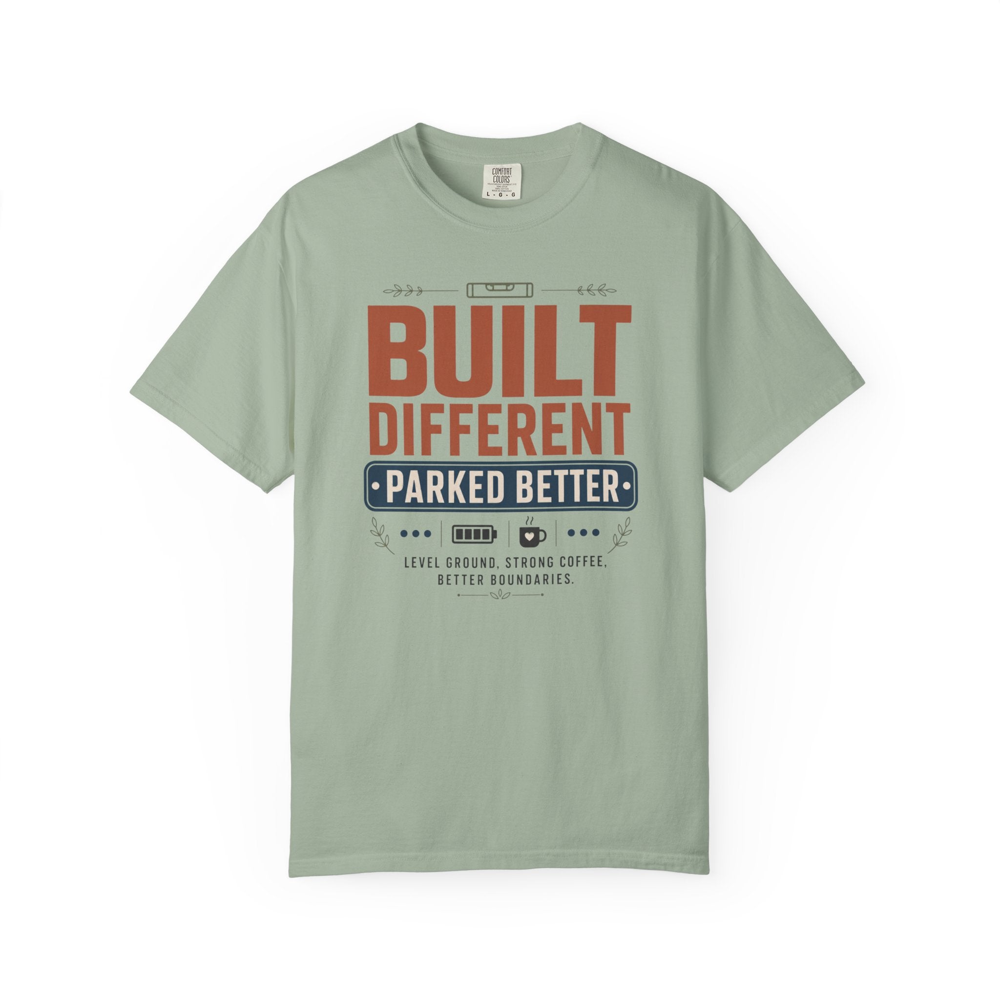 Built Different Parked Better - T-Shirt